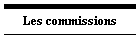 Les commissions